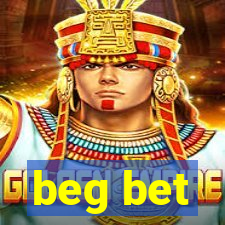 beg bet