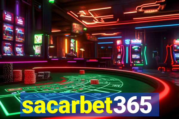 sacarbet365