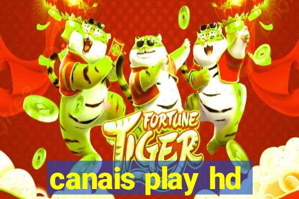 canais play hd