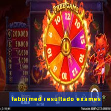 labormed resultado exames