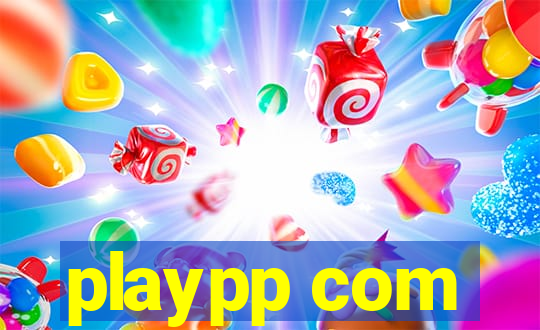 playpp com