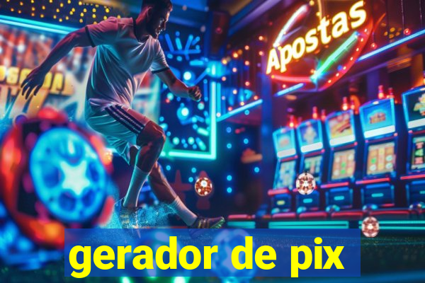 gerador de pix