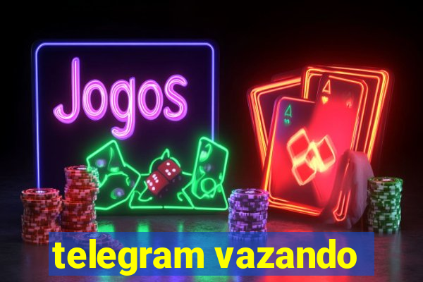 telegram vazando