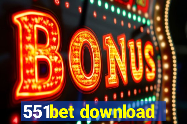 551bet download