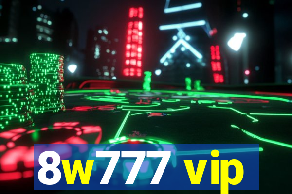 8w777 vip