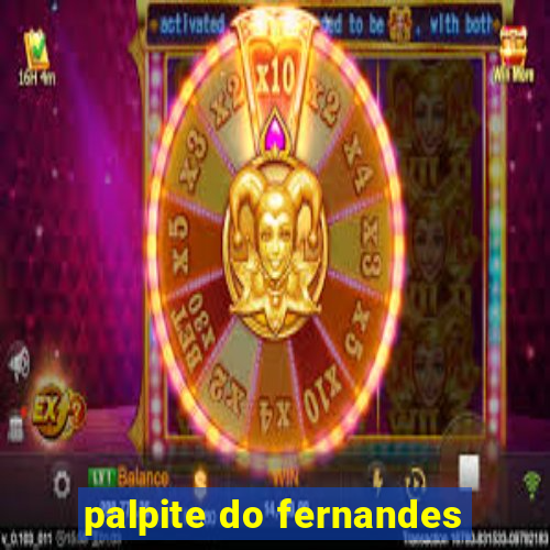 palpite do fernandes