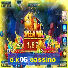 c.x05 cassino