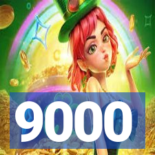 9000