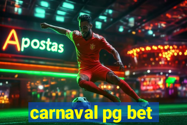 carnaval pg bet