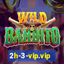 2h-3-vip.vip