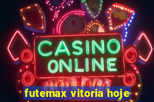 futemax vitoria hoje