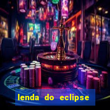 lenda do eclipse sol e lua