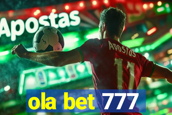 ola bet 777