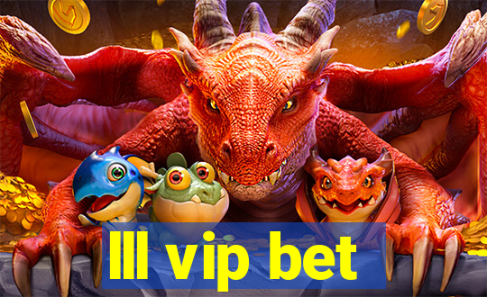 lll vip bet