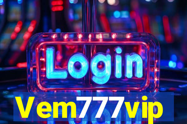 Vem777vip