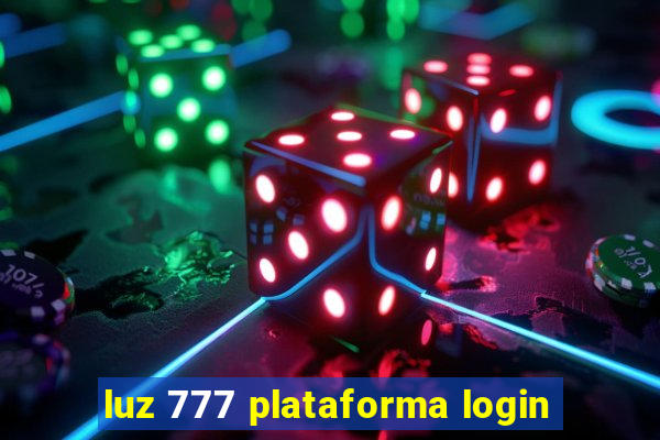 luz 777 plataforma login