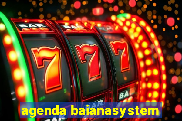 agenda baianasystem