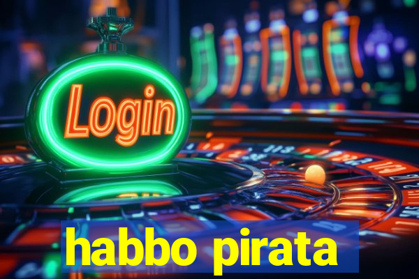 habbo pirata