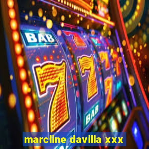 marcline davilla xxx