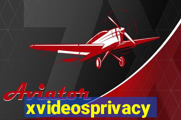 xvideosprivacy