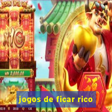 jogos de ficar rico