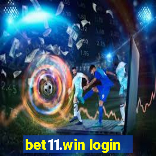 bet11.win login