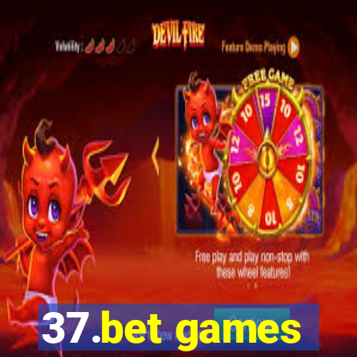 37.bet games