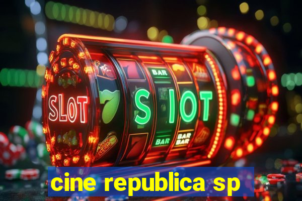 cine republica sp