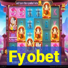 Fyobet