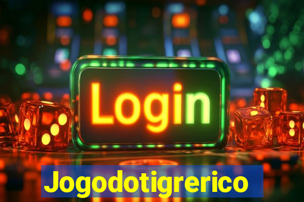 Jogodotigrerico