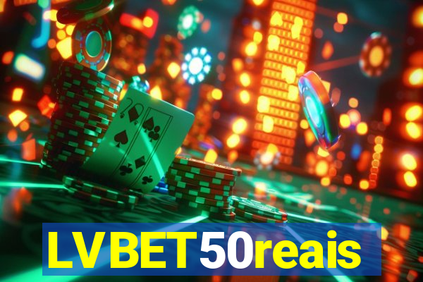 LVBET50reais