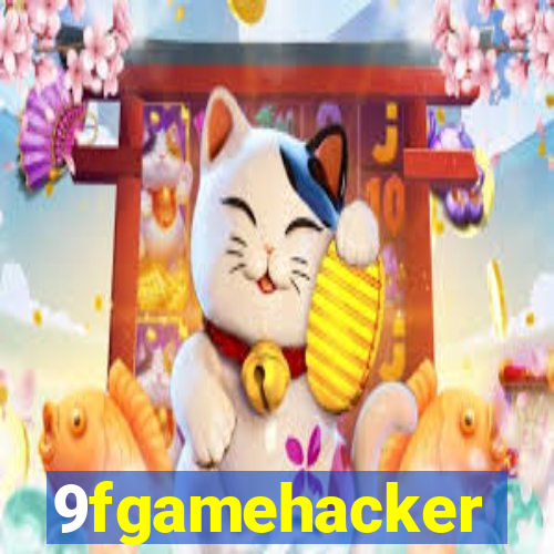 9fgamehacker