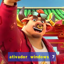 ativador windows 7 ultimate 64 bits download