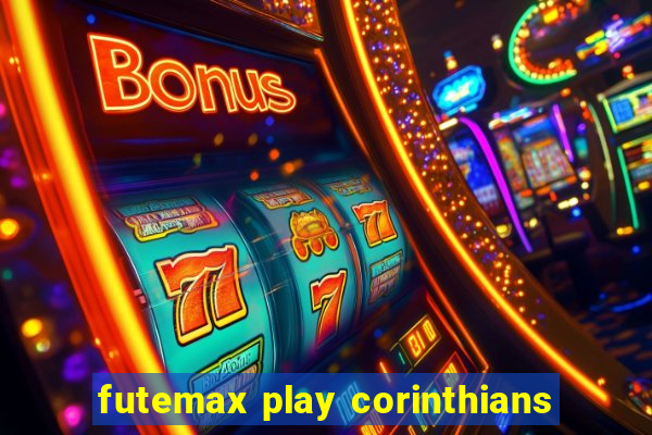 futemax play corinthians