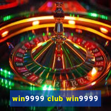 win9999 club win9999