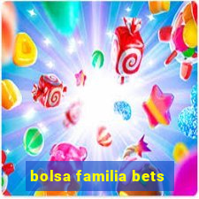 bolsa familia bets