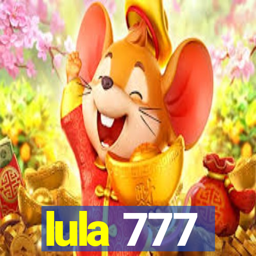 lula 777