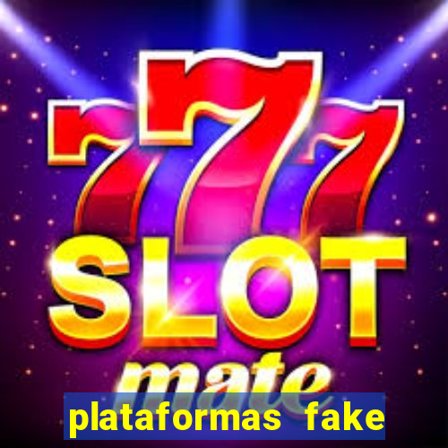 plataformas fake para brincar