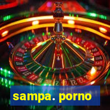 sampa. porno