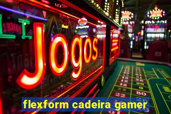 flexform cadeira gamer