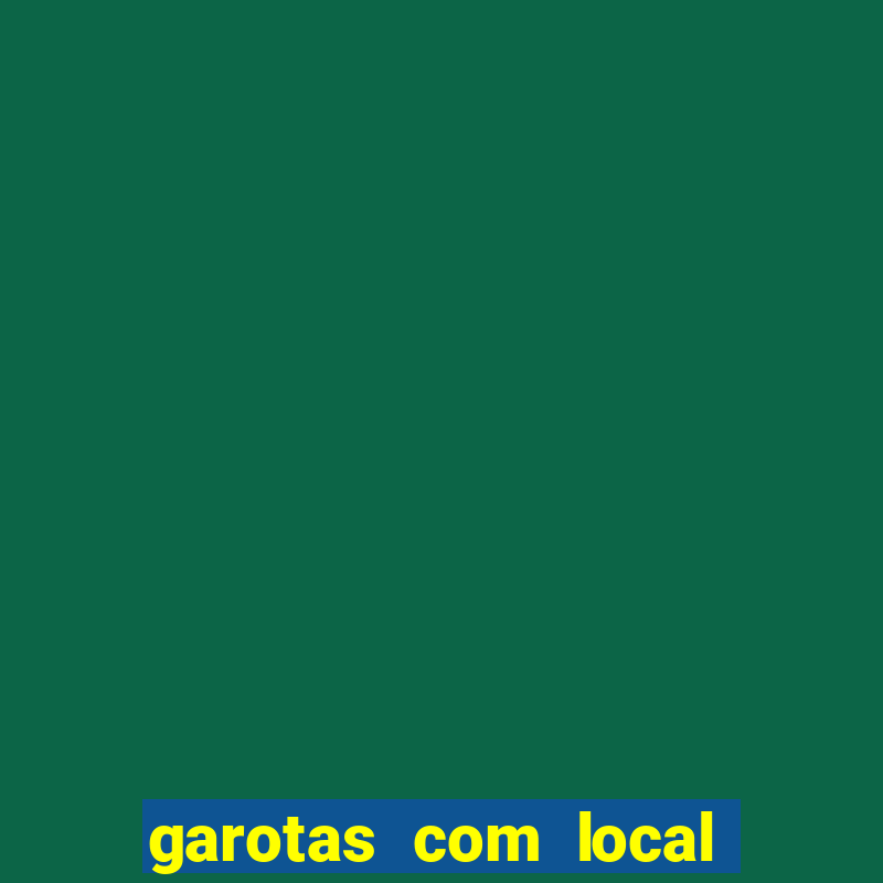 garotas com local em santos