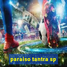 paraiso tantra sp