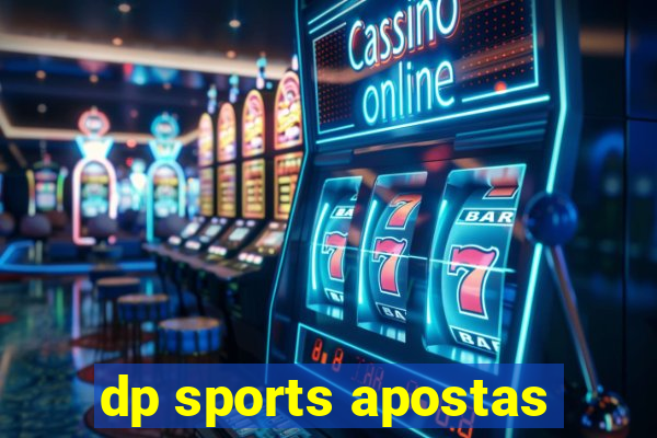 dp sports apostas