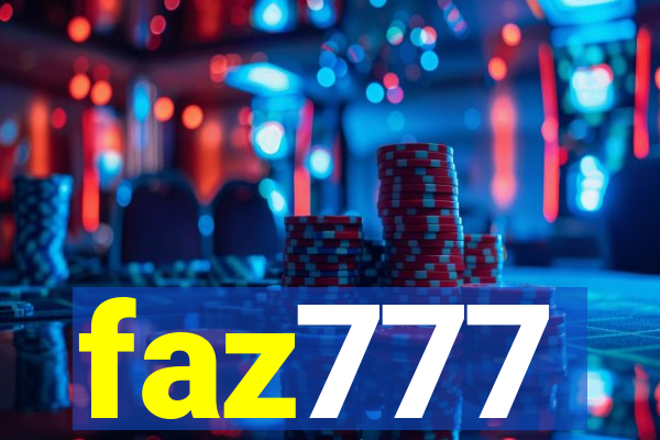 faz777