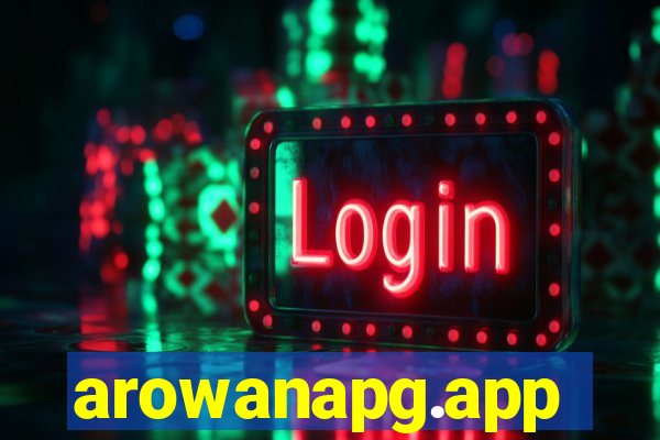 arowanapg.app