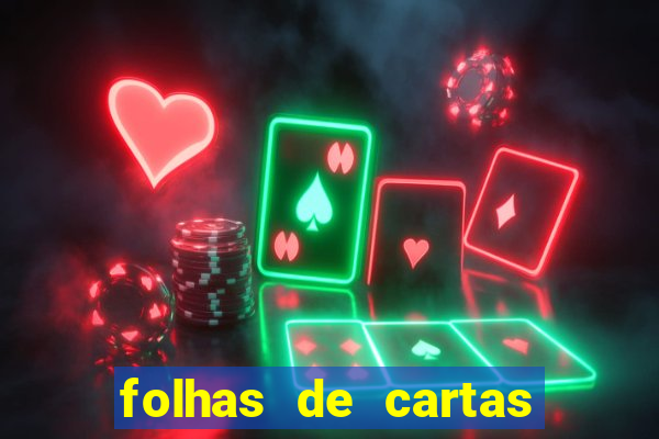 folhas de cartas para imprimir