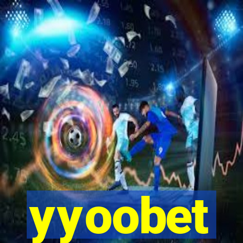 yyoobet