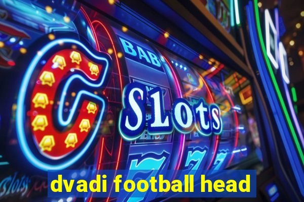 dvadi football head