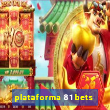 plataforma 81 bets