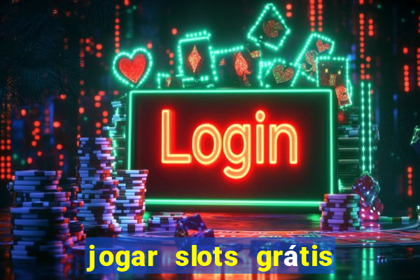 jogar slots grátis fortune tiger